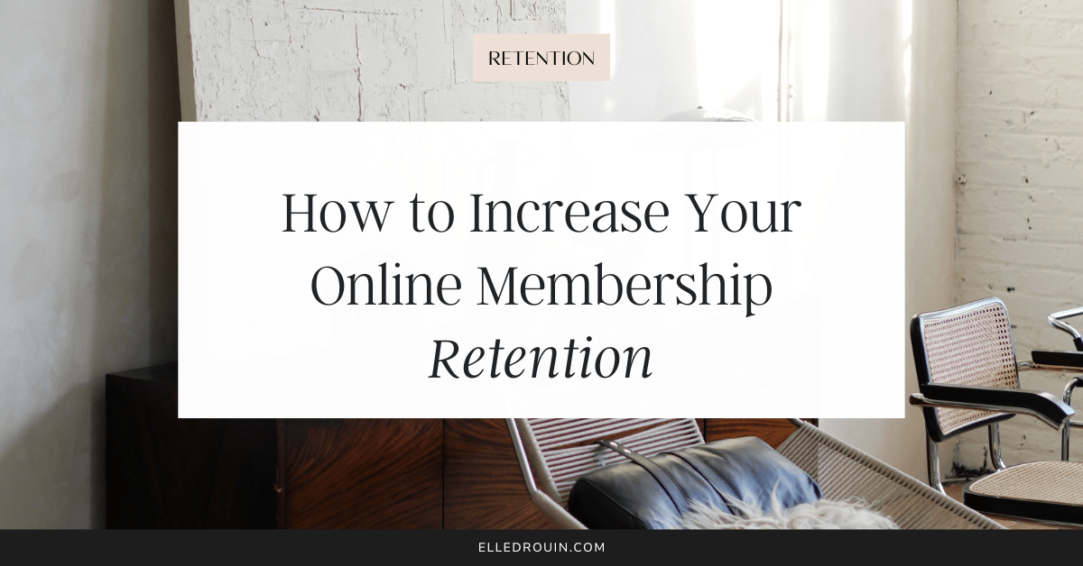 How to Increase Online Membership Retention