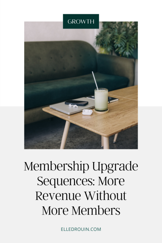 Membership Upgrade Sequences More Revenue Without More Members