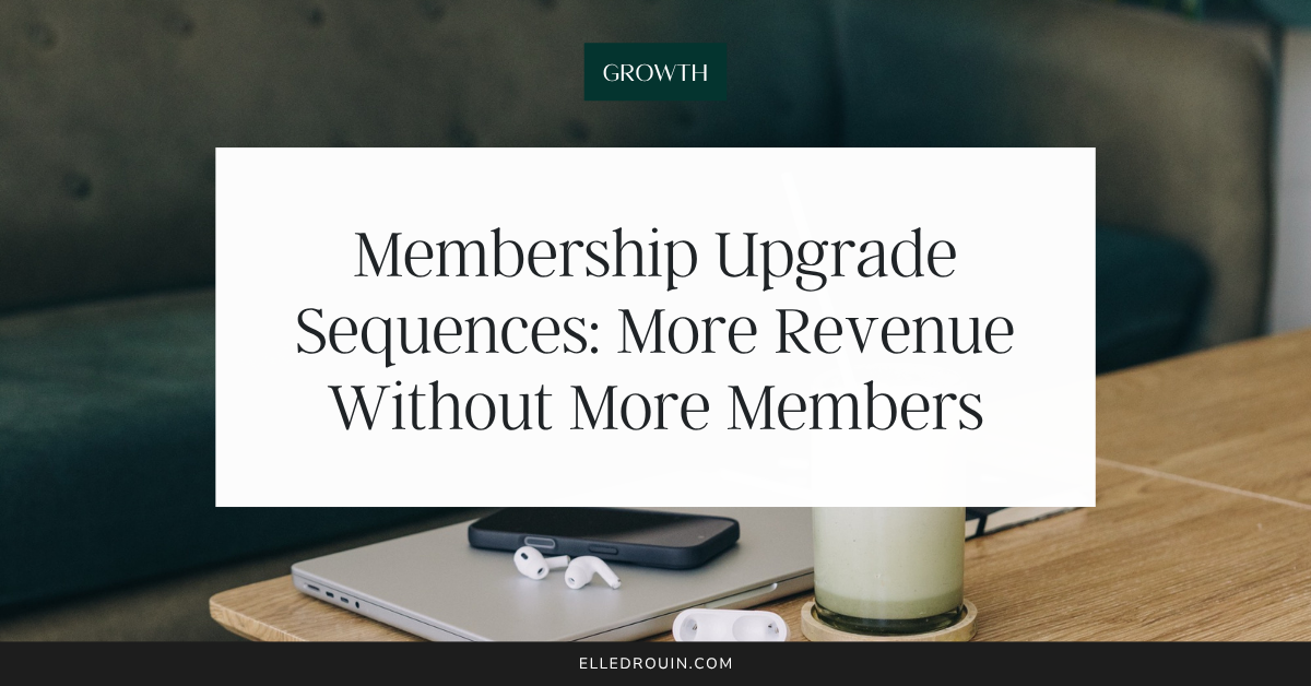 membership upgrade sequences